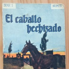 Libros antiguos: EL CABALLO HECHIZADO - SERIE I Nº 11 - RAMÓN SOPENA, EDITOR - COLECCIÓN INFANTIL. Lote 374293234