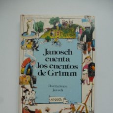 Libros antiguos: JANOSCH CUENTA LOS CUENTOS DE GRIMM. ANAYA LAURIN. PRIMERA EDICIÓN 1986. Lote 376067594