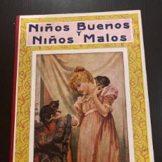 Libros antiguos: LIBROS SOPENA EDITOR 1930 BIBLIOTECA PARA NIÑOS NIÑOS BUENOS NIÑOS MALOS