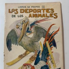 Libros antiguos: RAMON SOPENA LIBROS DE PREMIO II LOS DEPORTES DE LOS ANIMALES. Lote 380239144