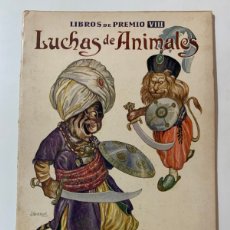 Libros antiguos: RAMON SOPENA LIBROS DE PREMIO VIII LUCHAS DE ANIMALES. Lote 380239504