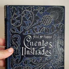 Libros antiguos: CUENTOS ILUSTRADOS - NILO MARIA FABRA - 1895 - IMPRENTA DE HENRICH & CIA. Lote 381302444