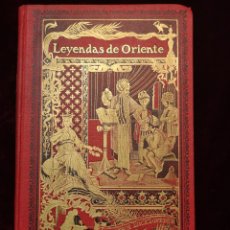 Libros antiguos: CUENTOS DE CALLEJA - LEYENDAS DE ORIENTE - AÑO 1876 - 15 X 23 CM. Lote 401045199