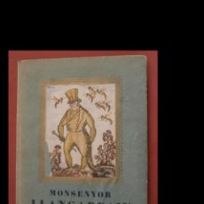 Libros antiguos: MONSENYOR LLANGARDAIX. LOLA ANGLADA I SARRIERA. Lote 401126504