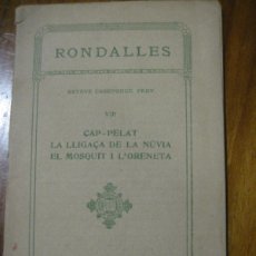 Libros antiguos: RONDALLES - ESTEVE CASEPONCE VIII . FOMENT DE LA PIETAT CATALANA . 1918. Lote 402104639