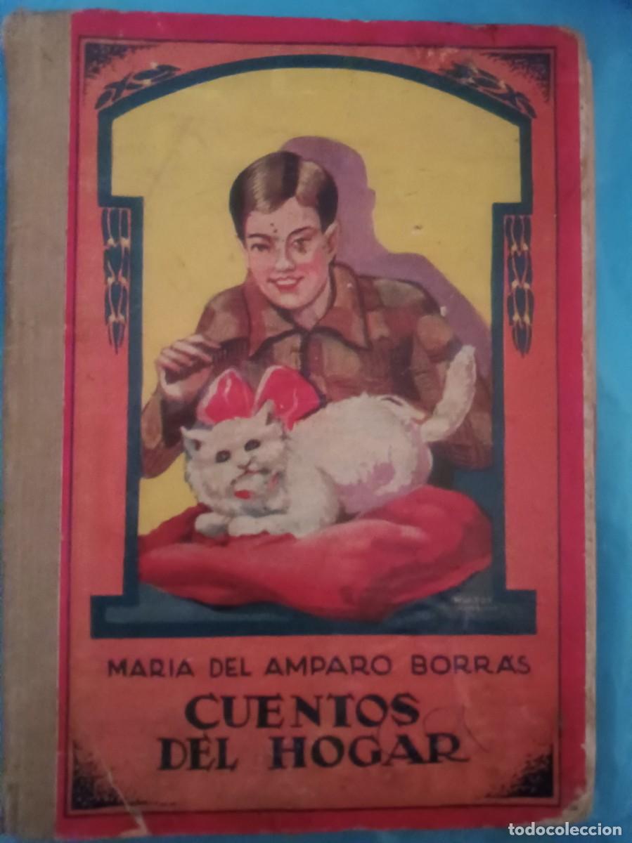 Libros antiguos: Cuentos del hogar. Mar&iacute;a del Amparo Borr&aacute;s - Foto 1
