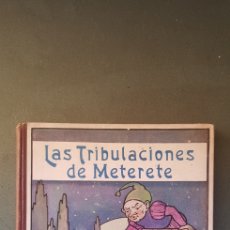 Libros antiguos: LAS TIBULACIONES DE METERETE RAMÓN SOPENA BARCELONA 1935