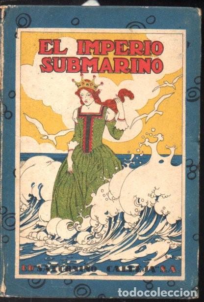 Libros antiguos: EL IMPERIO SUBMARINO (CALLEJA) - Foto 2