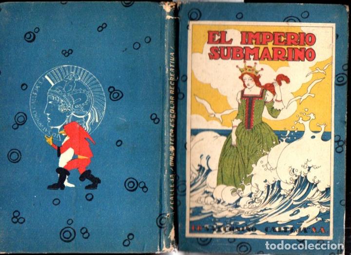 Libros antiguos: EL IMPERIO SUBMARINO (CALLEJA) - Foto 1