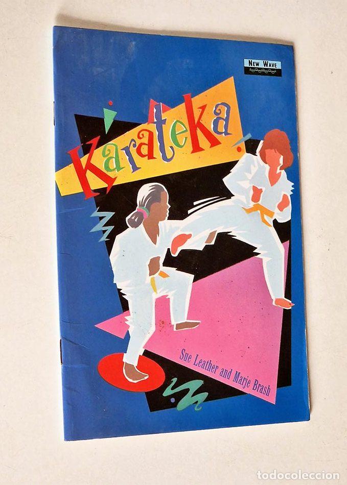 Libros antiguos: KARATEKA - LEATHER, Sue - BRASH, Marje - Foto 1