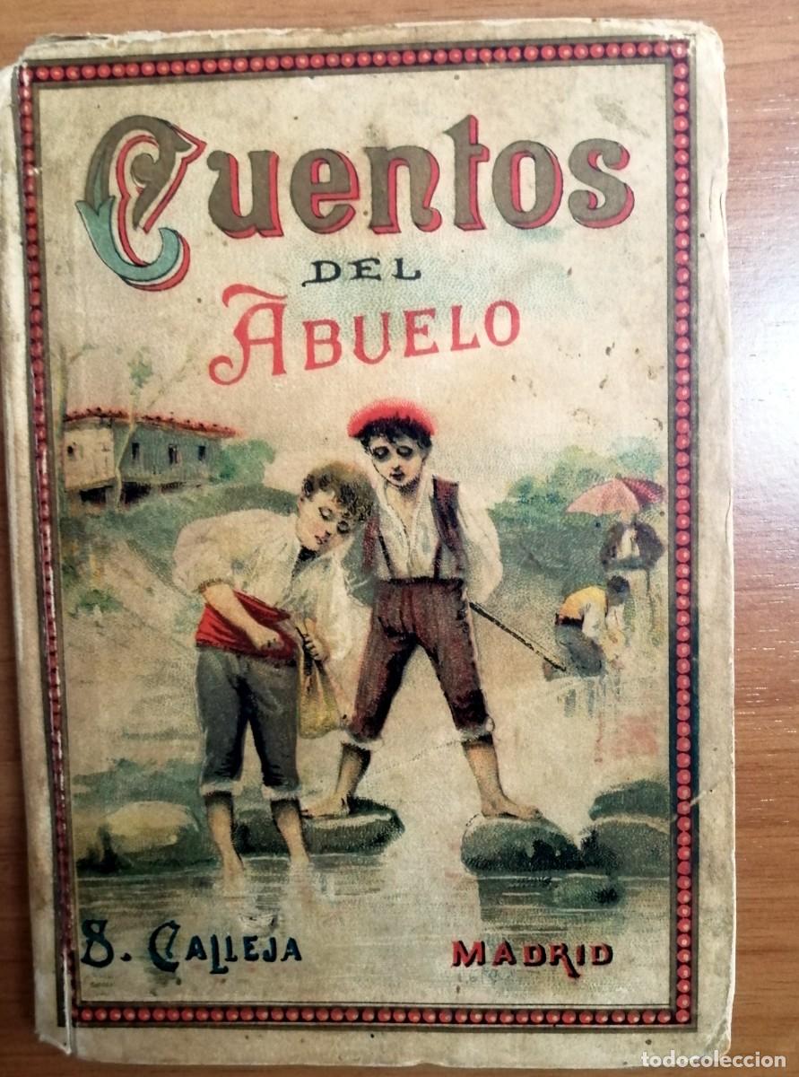 Libros antiguos: Cuentos del abuelo, de Mateo Jim&eacute;nez Aroca - Foto 1