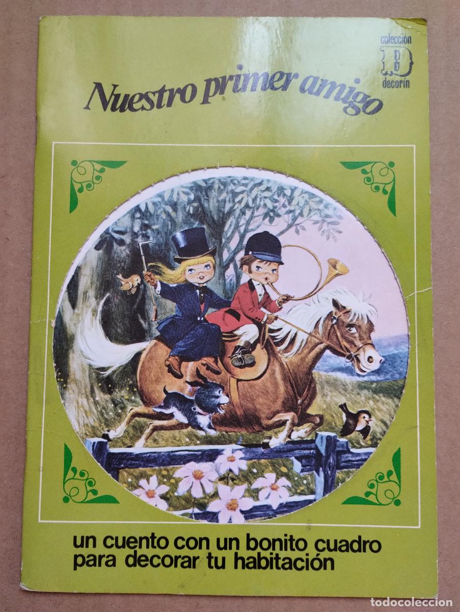 Libros antiguos: NUESTRO PRIMER AMIGO ZIP EDITORA COLECCION DECORIN - Foto 1