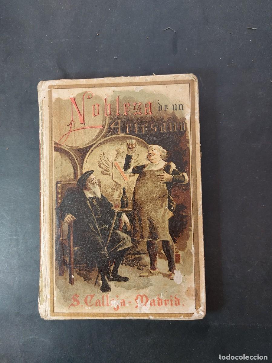 Libros antiguos: Nobleza de un artesano- 1901 - Foto 1