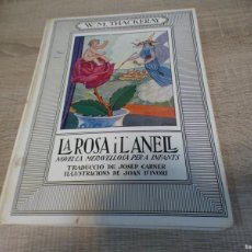 Libros antiguos: ARKANSAS1980 LIBRO CUENTOS INFANTIL ESTADO ACEPTABLE LA ROSA Y L'ANELL