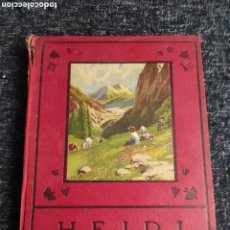 Libros antiguos: HEIDI / JUANA SPYRI -ED. JUVENTUD, 1931,- 2ª EDICIÓN GRAN FORMATO CON ILUSTRACIONES
