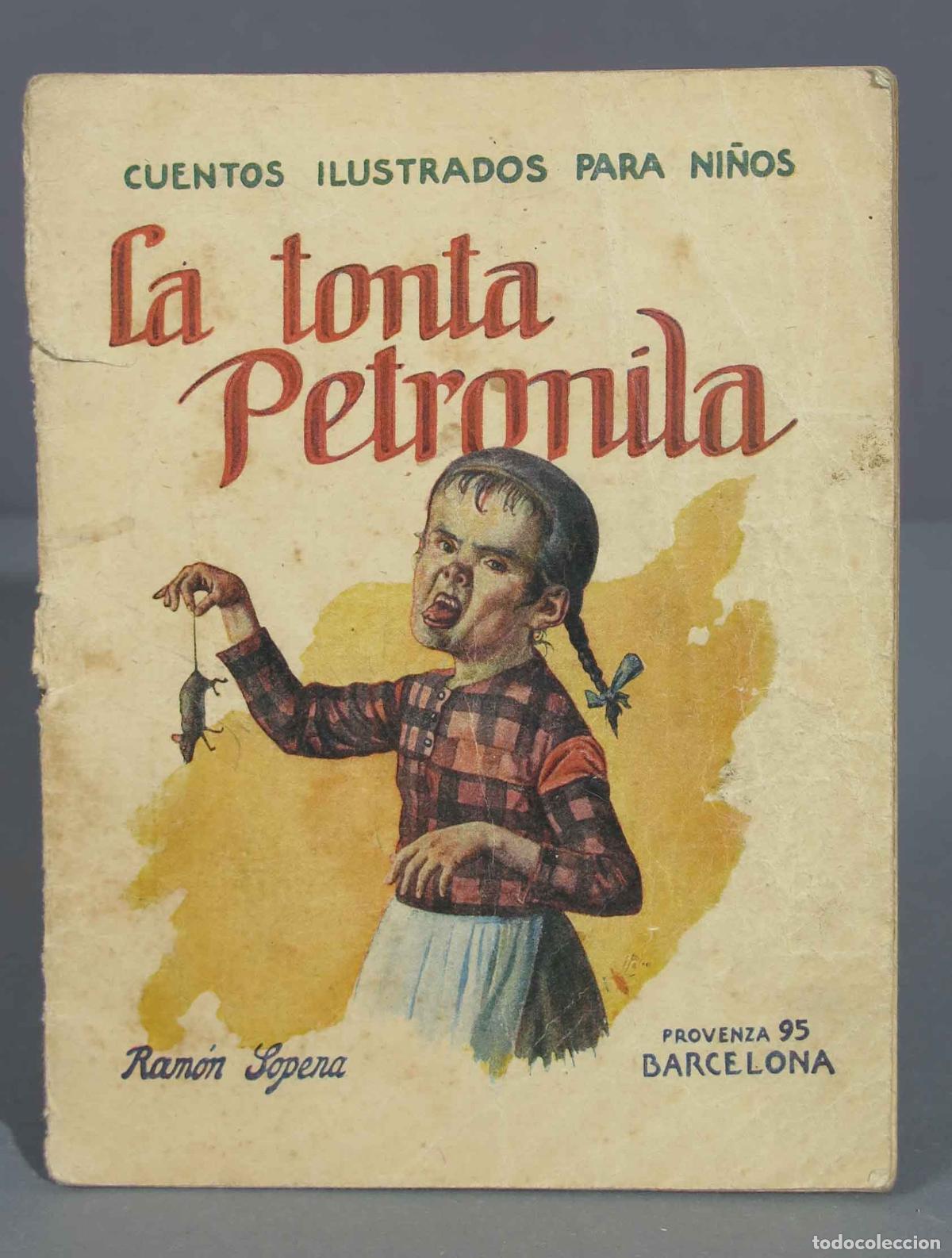 Libros antiguos: La tonta Petronila. SOPENA - Foto 1