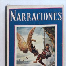 Libros antiguos: NARRACIONES RAMON SOPENA EDITOR 1932