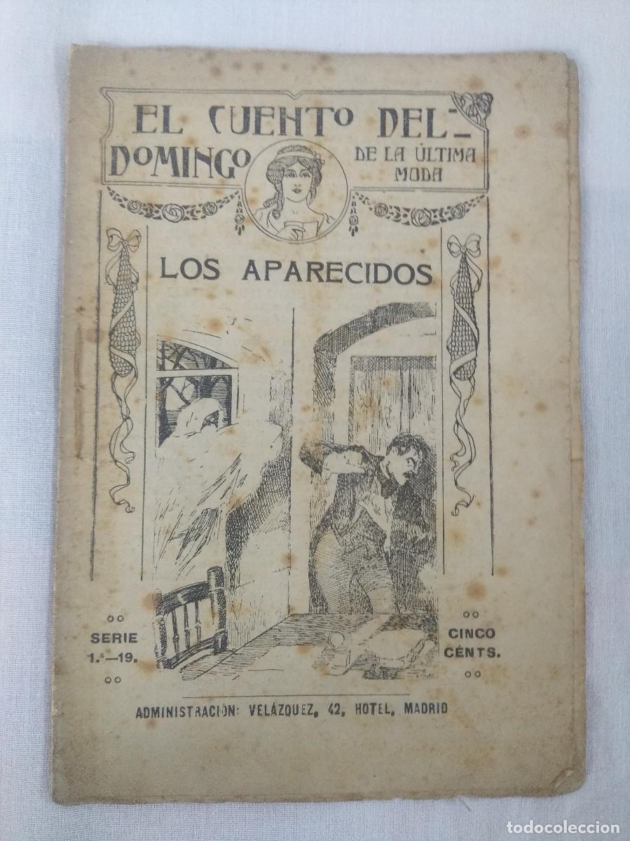 Libros antiguos: EL CUENTO DEL DOMINGO/LOS APARECIDOS. - Foto 1
