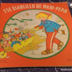 Libros antiguos: AÑO 1944 !! ESE DIABLILLO DE MARI PEPA / 13 / EMILIA COTARELO-MARÍA CLARET / BUENA CALIDAD