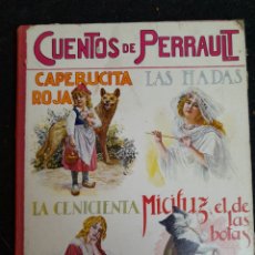 Libros antiguos: L-5845. CUENTOS DE PERRAULT. RAMÓN SOPENA. 1930.