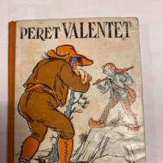 Libros antiguos: PERET VALENTET RONDALLES POPULARS VOL. IL.LUSTRAT EDITORIAL POLIGLOTA 1930