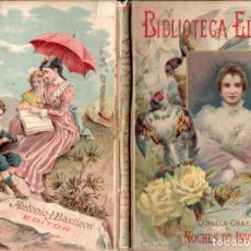 Libros antiguos: ANGELA GRASSI : NOCHES DE INVIERNO (BASTINOS, 1899)