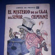 Libros antiguos: EL MISTERIO DE LA CAJA DEL SEÑOR CHIMPANCÉ LIBROS DE PREMIO VI ILUSTRADOR J. LLAVERIAS SOPENA S/F