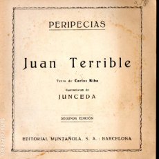 Libros antiguos: PERIPECIAS - CARLOS RIBA / JUNCEDA : JUAN TERRIBLE (MUNTAÑOLA)