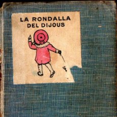 Libros antiguos: LA RONDALLA DEL DIJOUS 1909 - NÚMS. 1 A 26 + EXTRA LA SANTA ESPINA