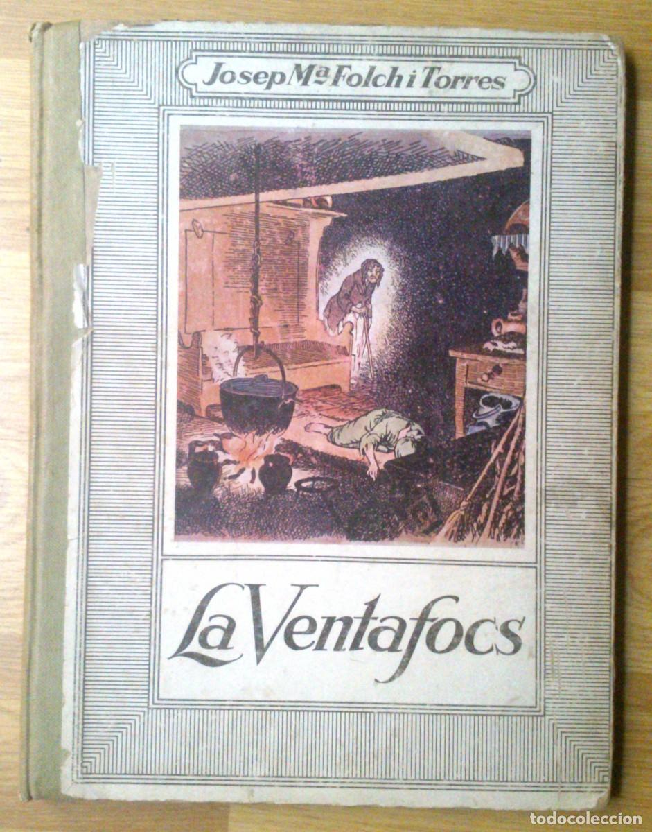 Libros antiguos: LIBRO LA VENTAFOCS - EDITORIAL MENTORA 1930 - Foto 1