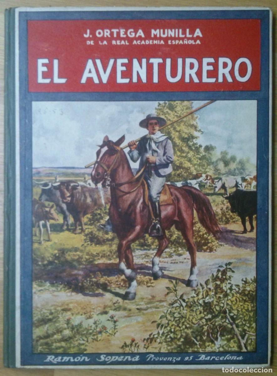 Libros antiguos: LIBRO EL AVENTURERO - BIBLIOTECA PARA NI&Ntilde;OS, 1922 - Foto 1