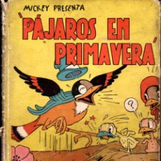 Libros antiguos: WALT DISNEY : PÁJAROS EN PRIMAVERA (MOLINO, 1935)
