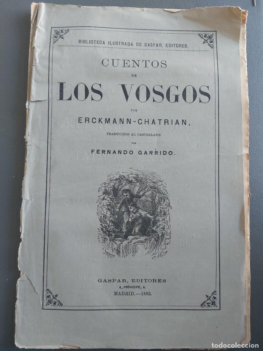 Libros antiguos: Cuentos de Los Vosgos - Erckmann Chatrian - 1883 - Foto 1
