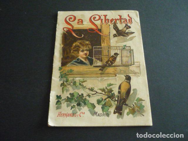 Libros antiguos: LA LIBERTAD CUENTO HERNANDO Y C&Iacute;A MADRID - Foto 1