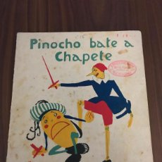 Libros antiguos: PINOCHO BATE A CHAPETE CUENTOS DE CALLEJA EN COLORES , SERIE PINOCHO