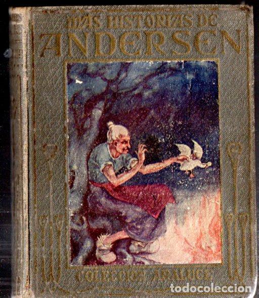 Libros antiguos: M&Aacute;S HISTORIAS DE ANDERSEN (ARALUCE, 1914) - Foto 1