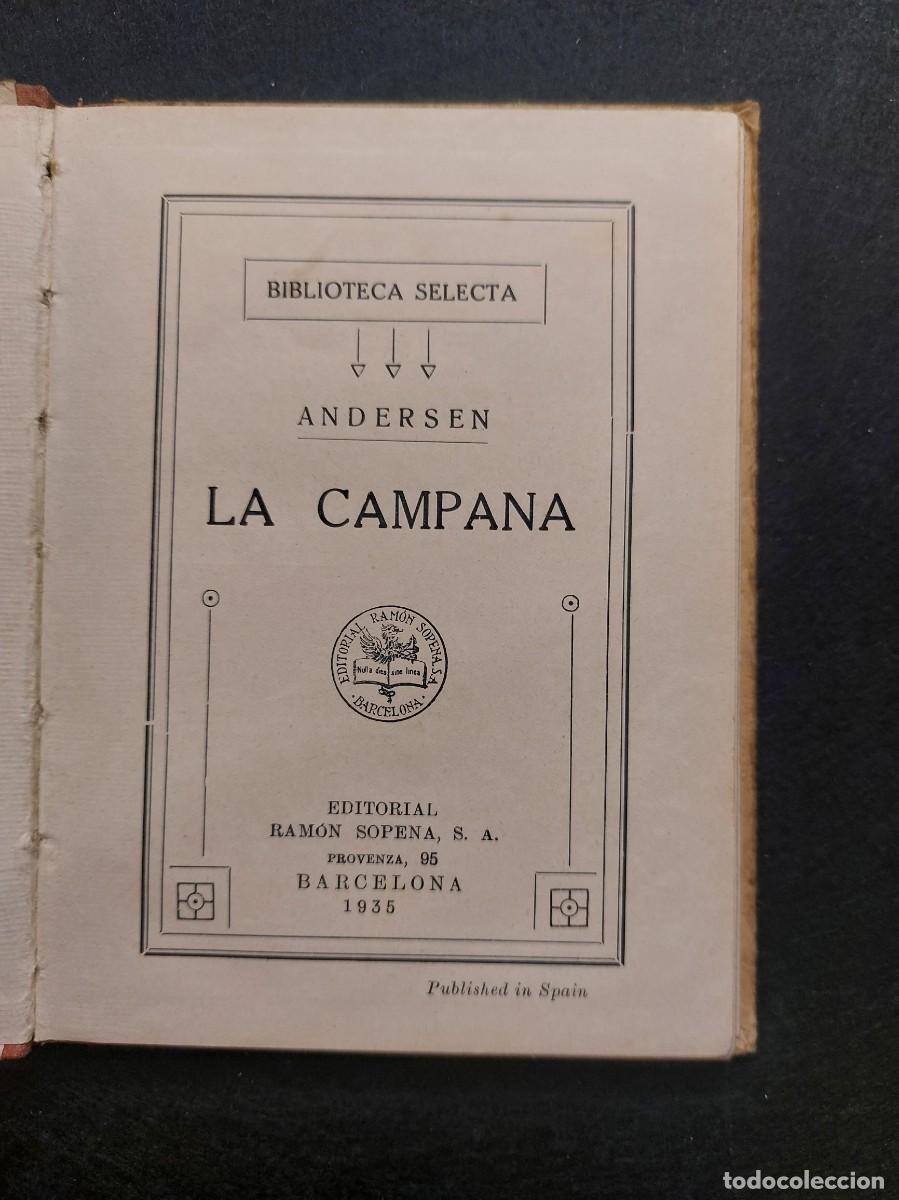 Libros antiguos: LA CAMPANA. BIBLIOTECA SELECTA ANDERSEN A&Ntilde;O 1935 - Foto 2
