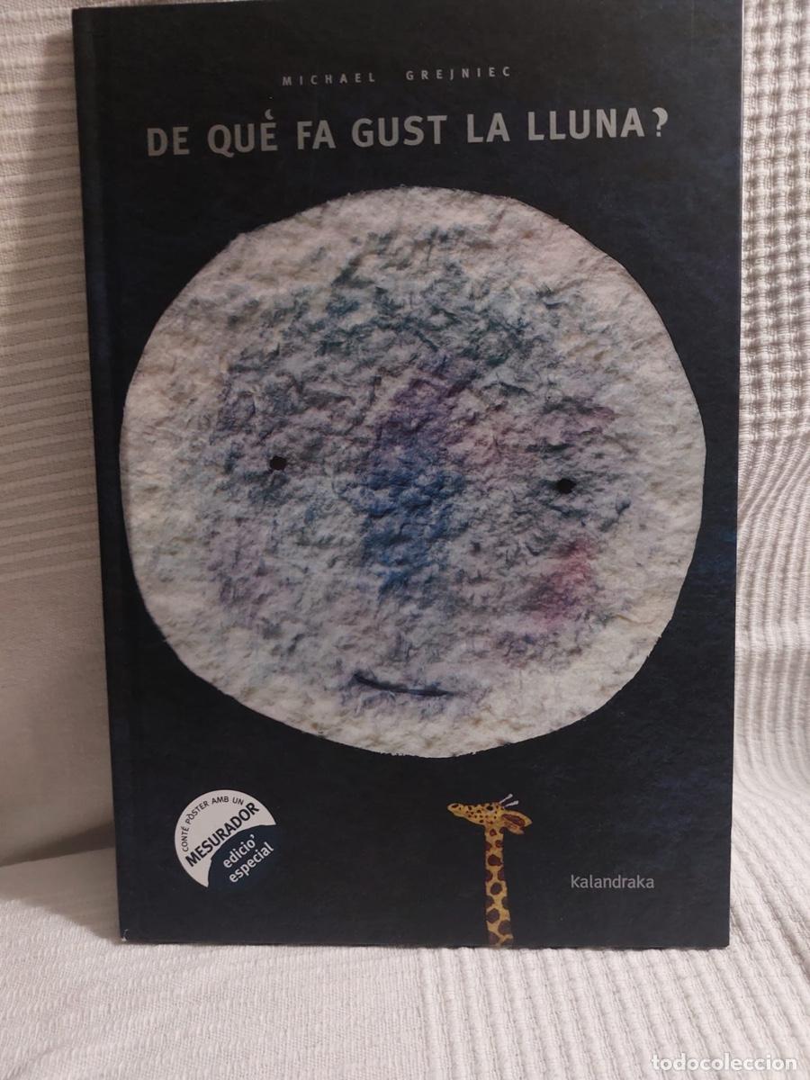 Libros antiguos: CUENTO DE QU&Egrave; FA GUST LA LLUNA? edici&oacute;n en catal&aacute;n - Foto 1