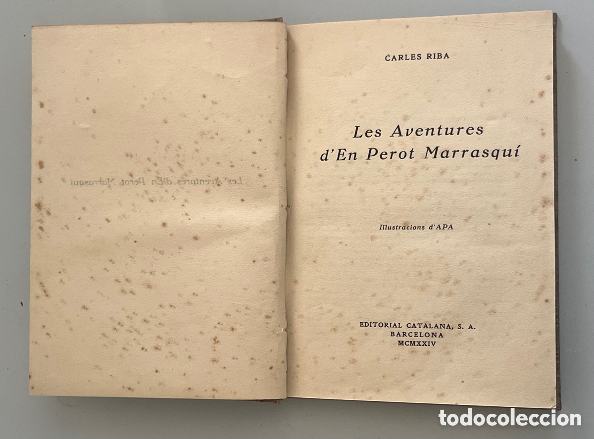 Antiquarische B&uuml;cher: LES AVENTURES D'EN PEROT MARRASQUI - CARLES RIBA - ILLUSTRACIONS D'APA - 1924