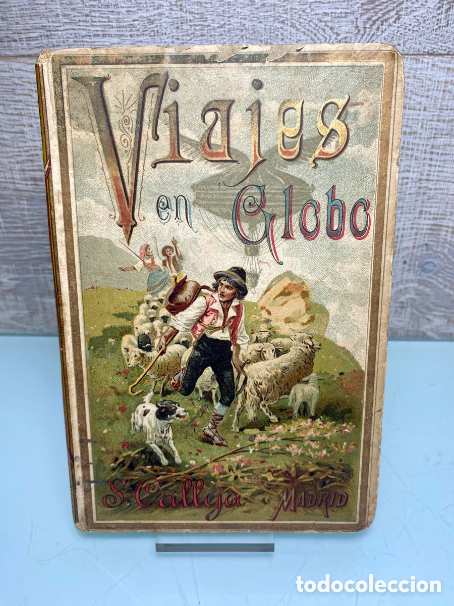 Libros antiguos: Libro &ldquo;Viajes en Globo&rdquo; - Saturnino Calleja. - Foto 1