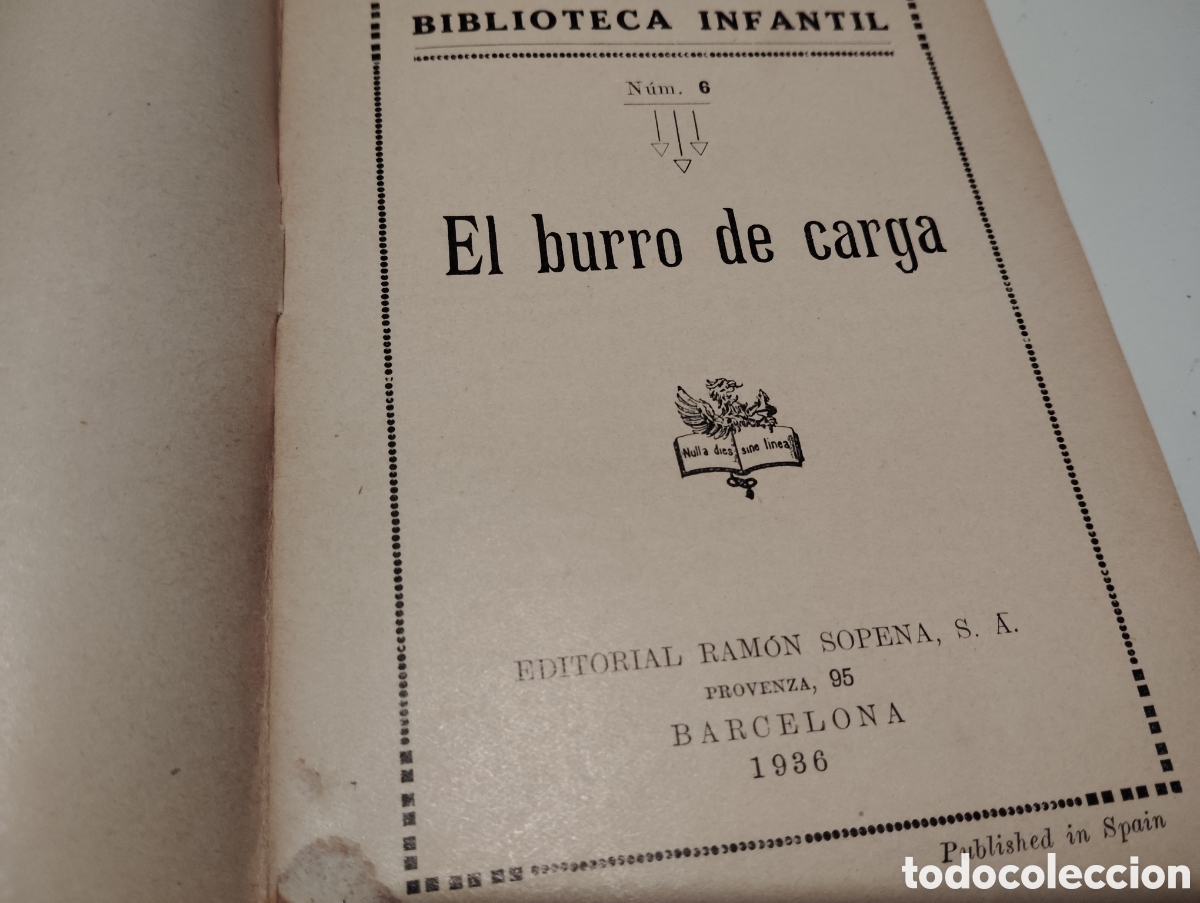 Libros antiguos: EL BURRO DE CARGA - RAMON SOPENA , 1936 - Foto 2