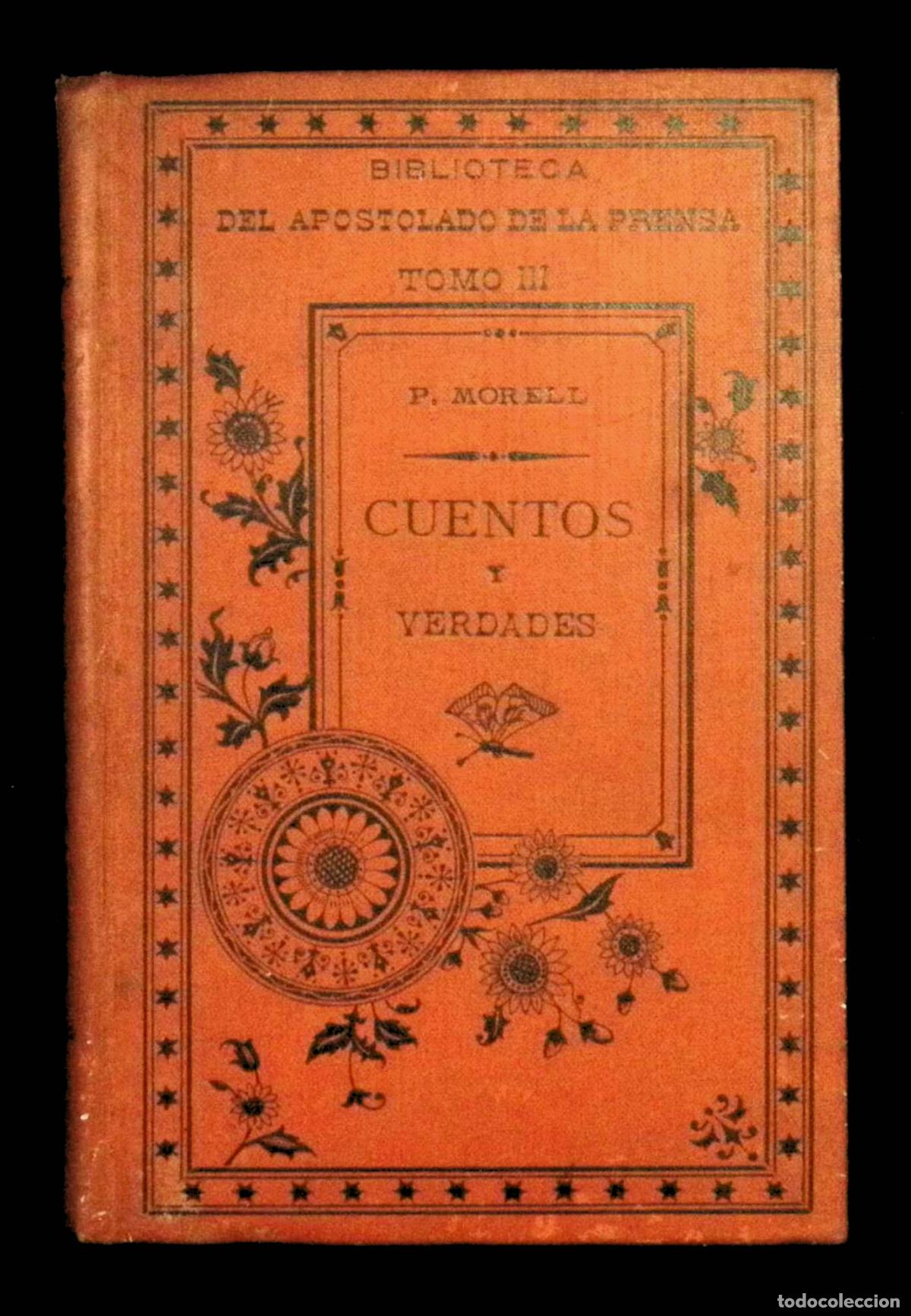 Libros antiguos: CUENTOS Y VERDADES. - MORELL, Francisco de P. 1893. - Foto 1