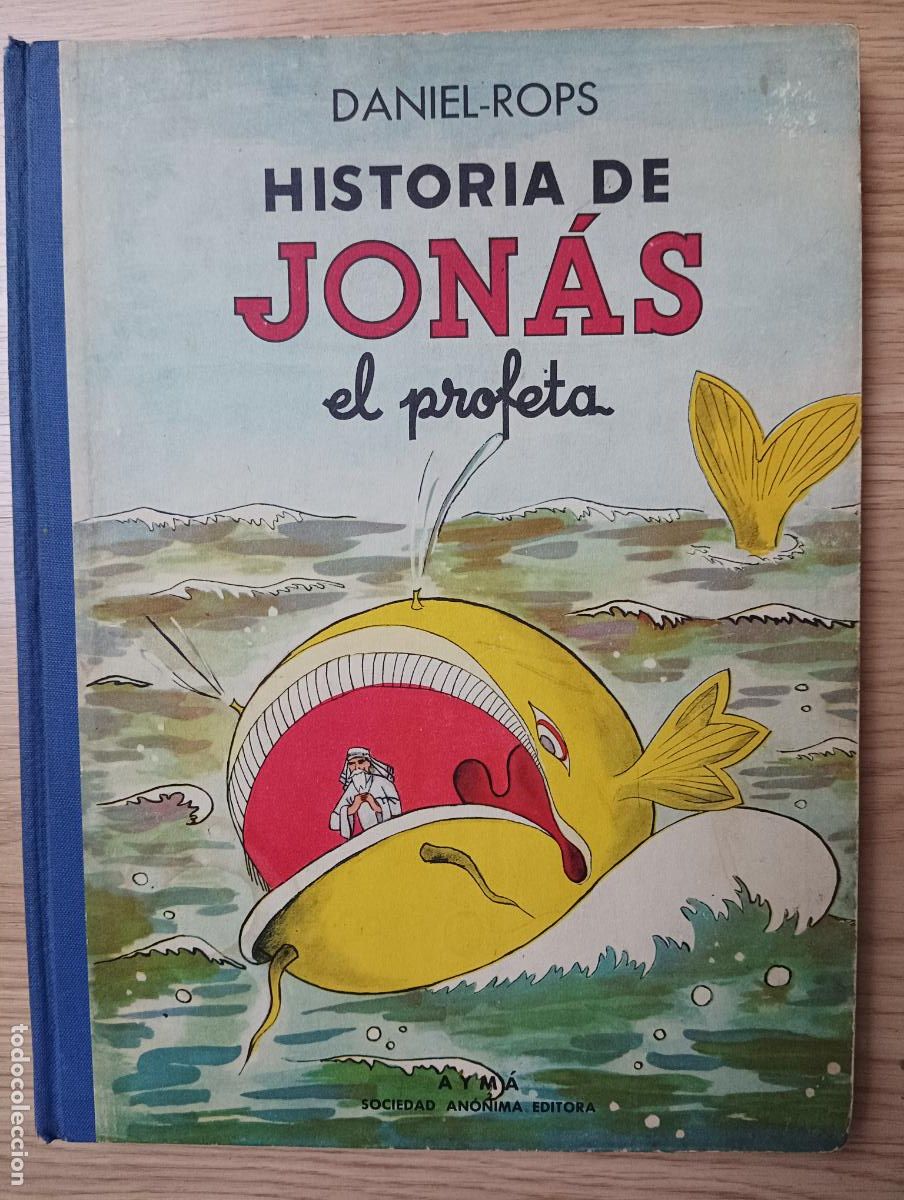 Libros antiguos: Historia de Jon&aacute;s el profeta. Daniel - Rops - Foto 1