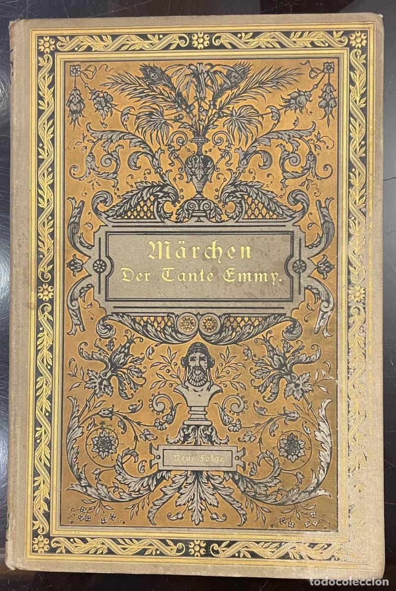Libros antiguos: M&auml;rchen der Tante Emmy. Cuento de hadas - Foto 1