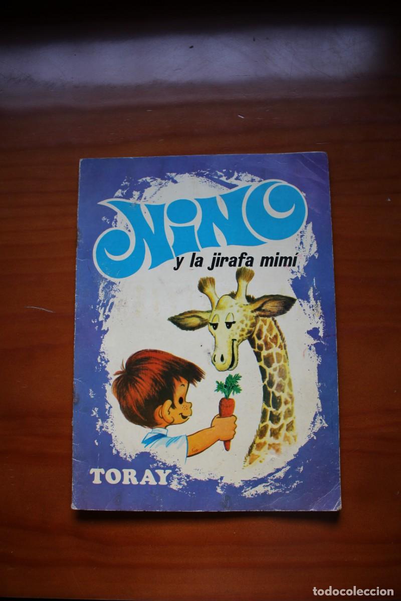 Libros antiguos: Cuento de NINO Y LA JIRAFA MIMI de Toray. - Foto 1