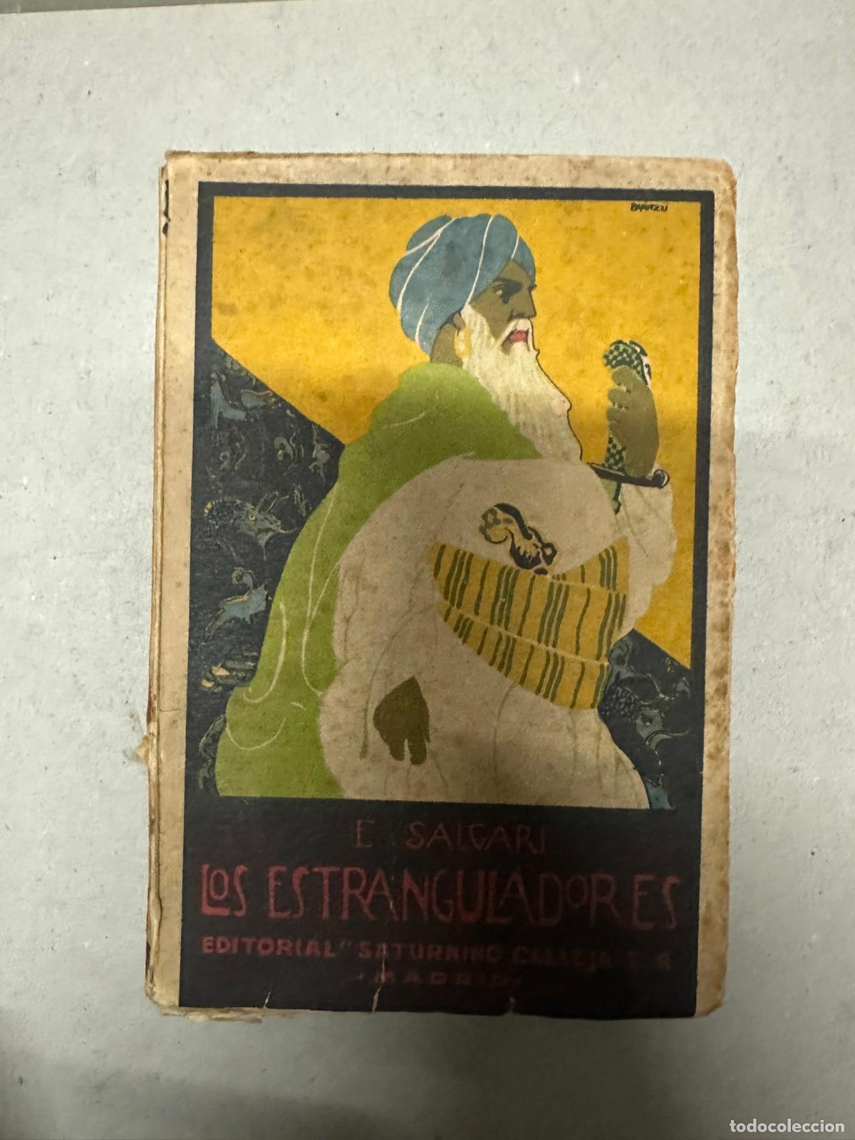 Libros antiguos: EMILIO SALGARI : LOS ESTRANGULADORES (CALLEJA) - Foto 1