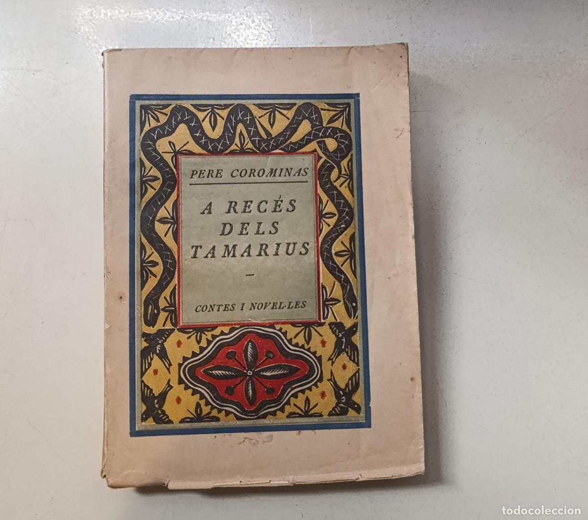 Libros antiguos: A rec&eacute;s dels tamarius - Pere Coromines - Foto 1