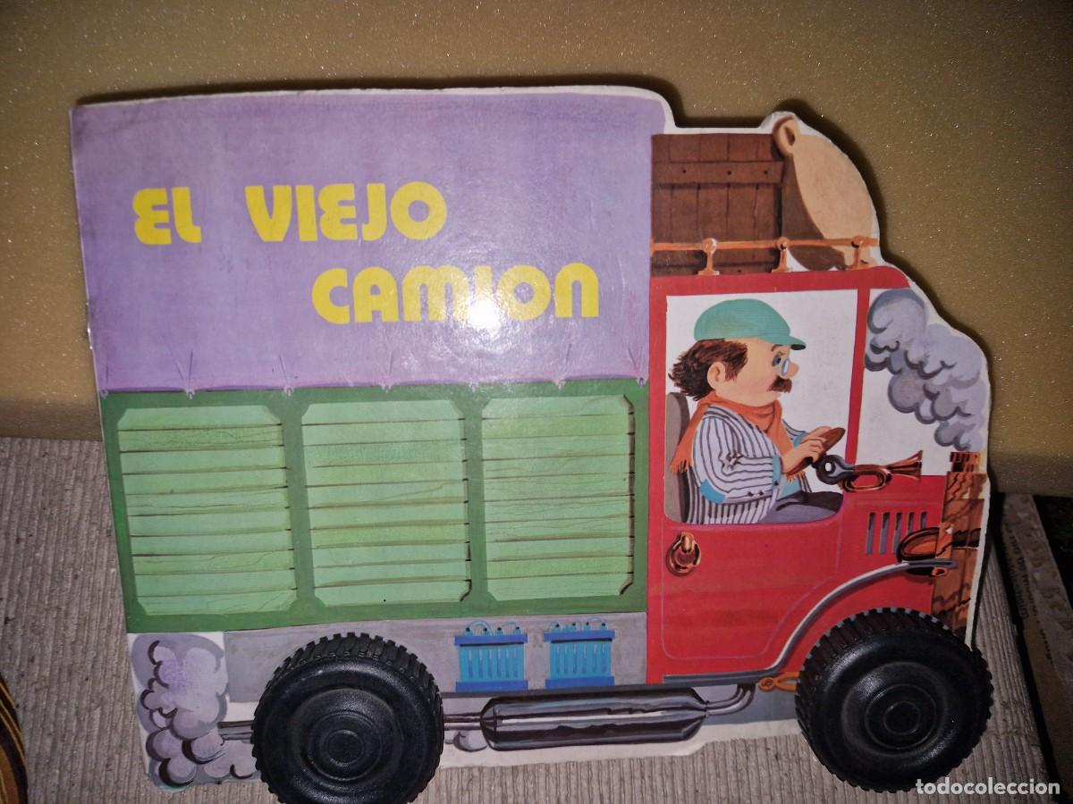 Libros antiguos: CUENTO EL VIEJO CAMION, A&Ntilde;O 85 - Foto 1