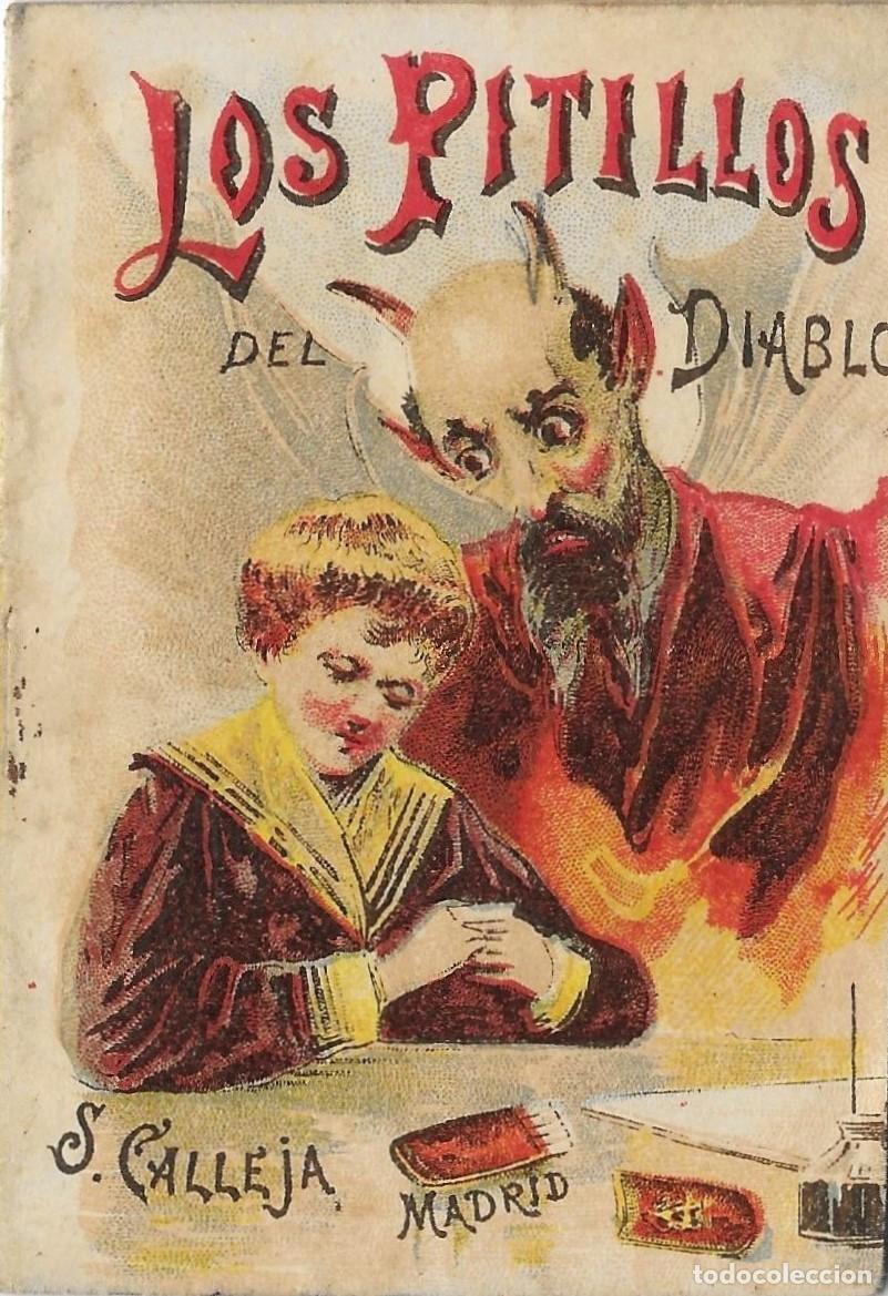 Libros antiguos: 7318N -CALLEJA &ndash; LOS PITILLOS DEL DIABLO- RECREO INFANTIL SERIE IX TOMO 167 &ndash; 7X10 CM &ndash; 16 P&Aacute;GINA