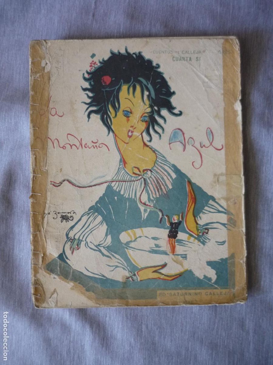 Libros antiguos: LA MONTA&Ntilde;A AZUL ED. SATURNINO CALLEJA